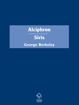 cover image of Alciphron, ou O filósofo minucioso / Siris